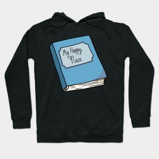 Books are my happy place Hoodie